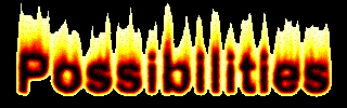 Possibilities